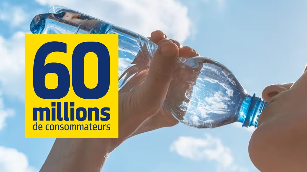Eau en bouteille : Voici la seule marque proposant une eau non polluée rapporte 60 Millions de Consommateurs